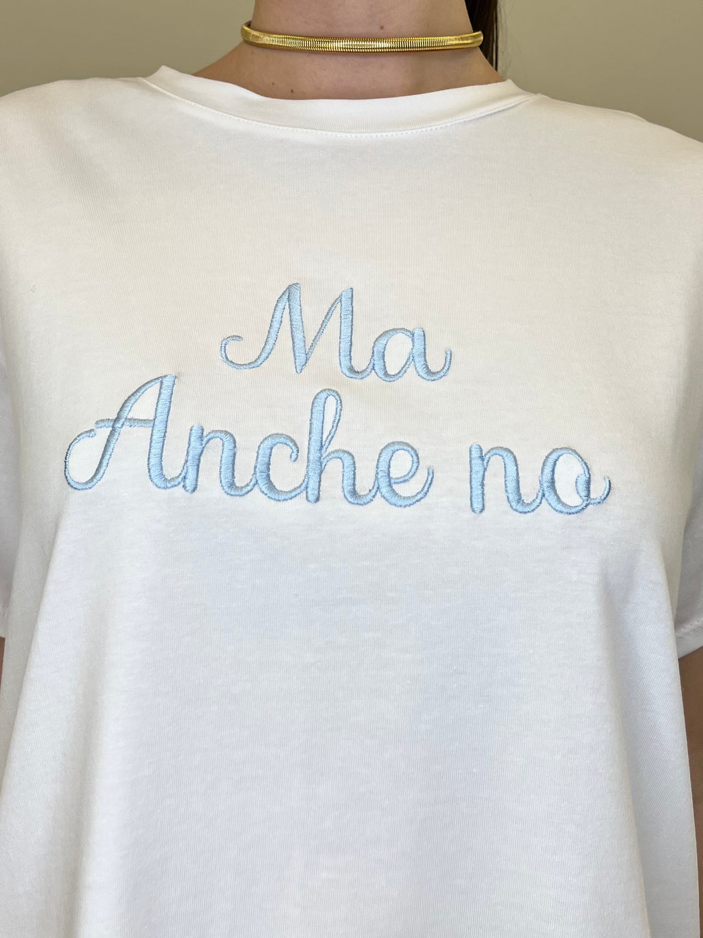 T-shirt Over "Ma Anche No"