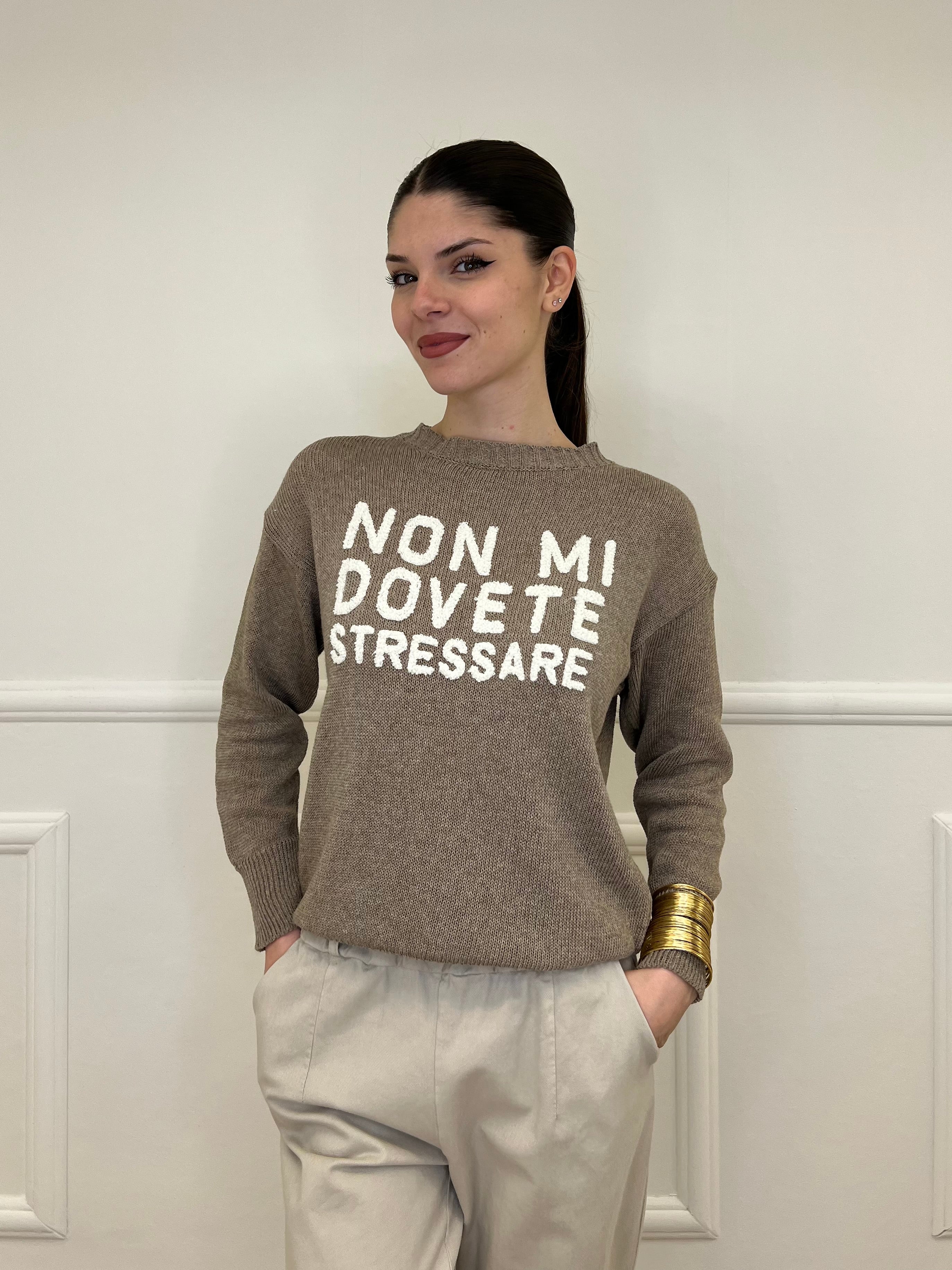 Maglia "Non Mi Dovete Stressare" 3695 Taupe