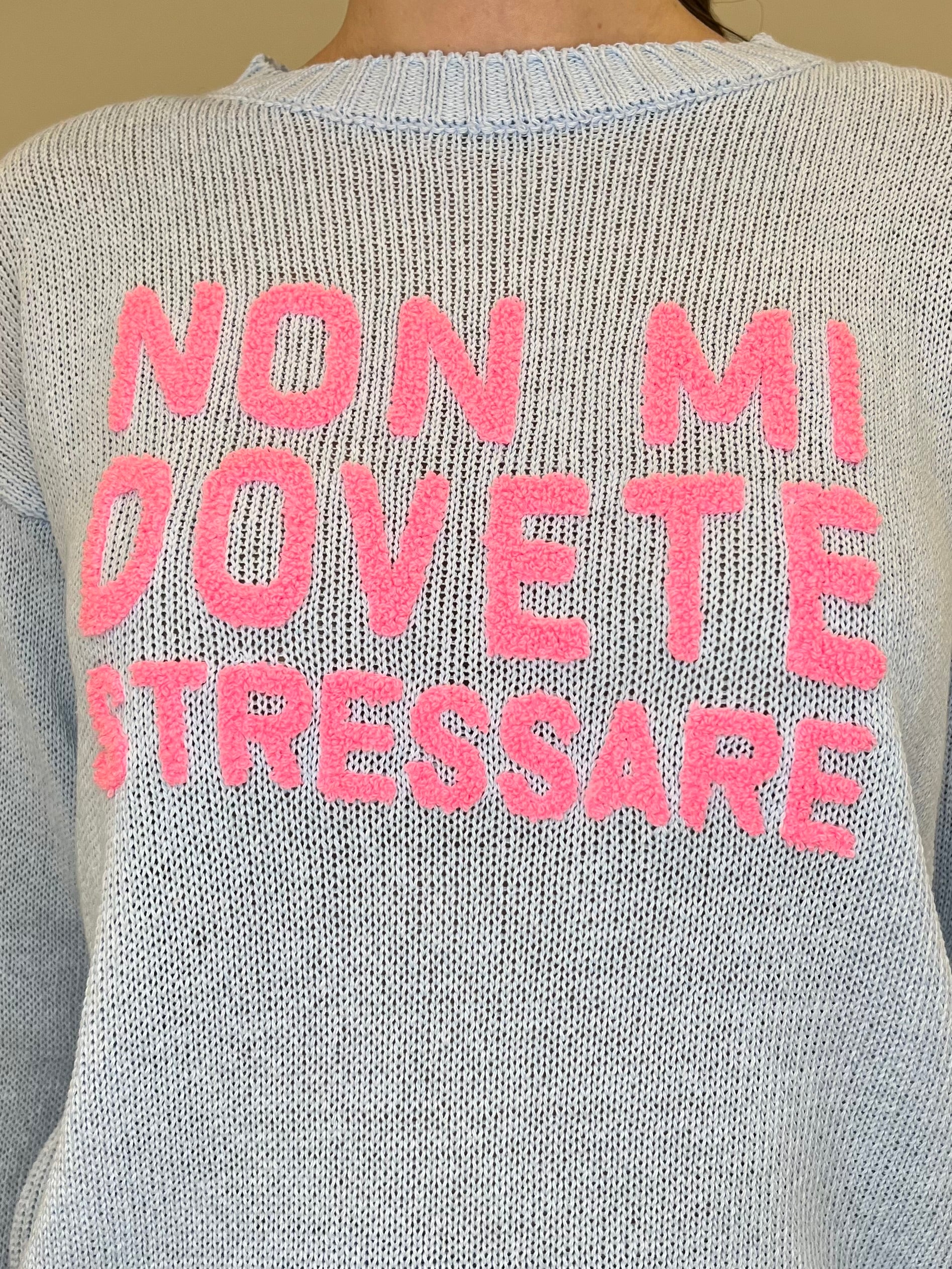 Maglia "Non Mi Dovete Stressare" 3695 Azzurro