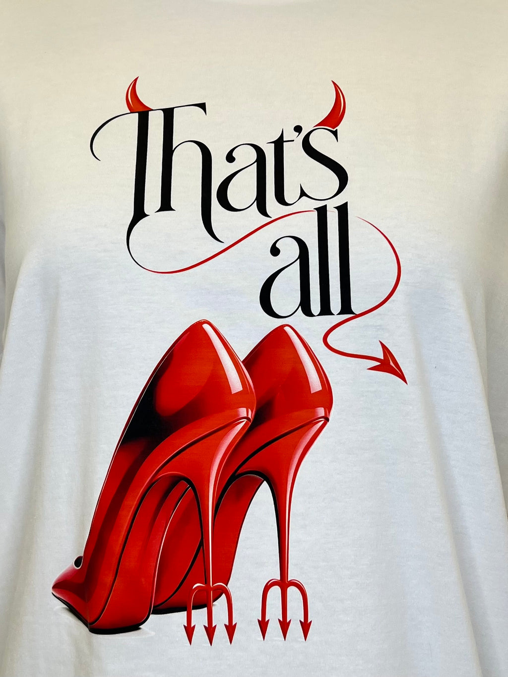 T-shirt That's All