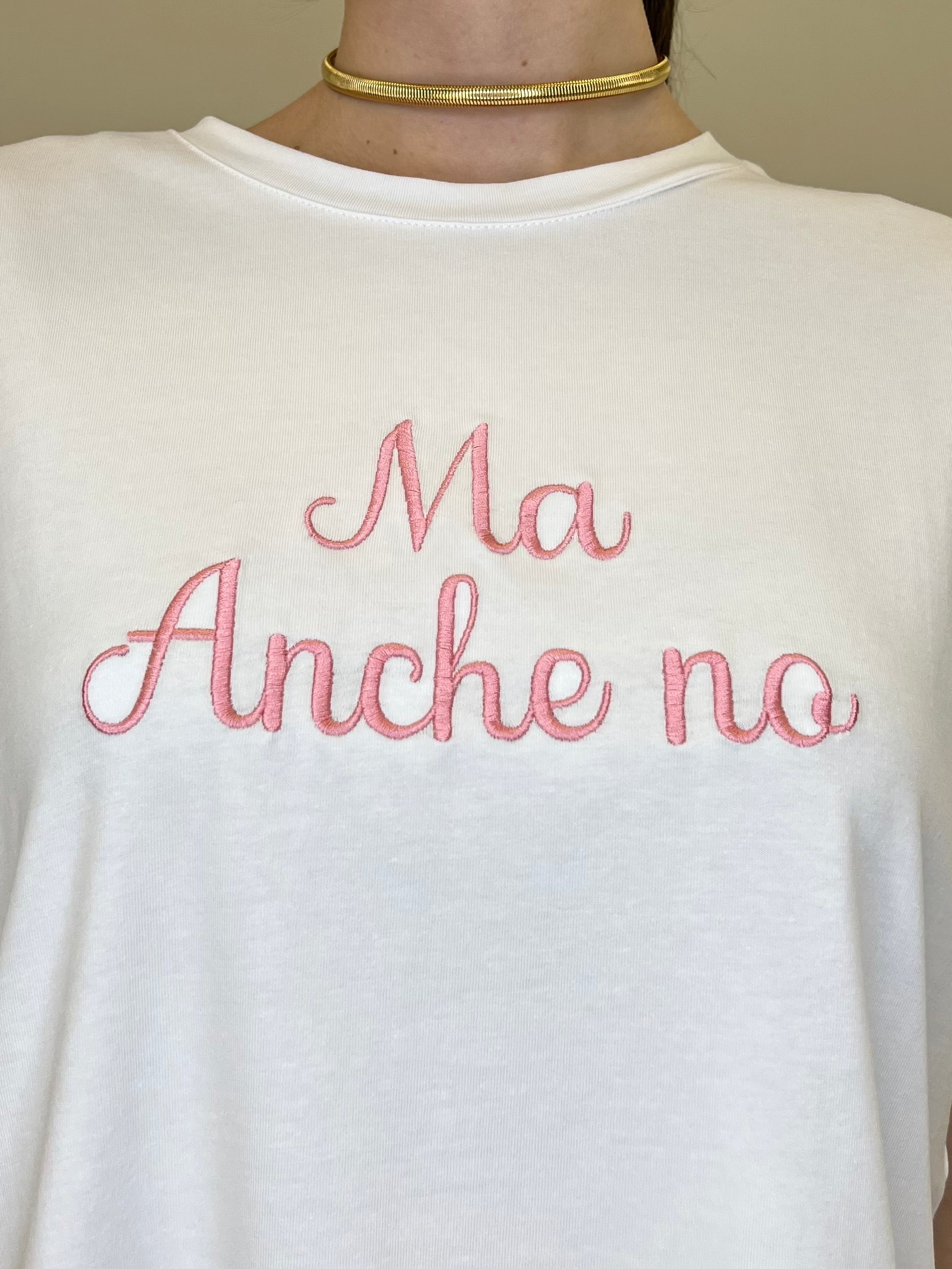T-shirt Over "Ma Anche No"